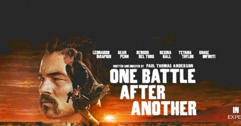One Battle After Another: Complex, Chaotic, Combustible