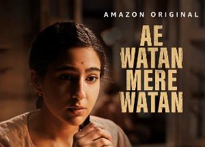 Ae Watan Mere Watan : watch Sara Ali Khan in the gripping trailer