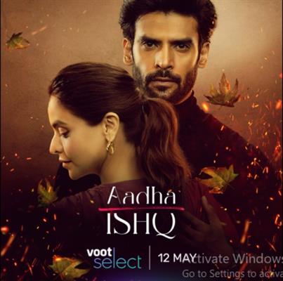 Aamna Sharif to be seen in Voot Select's next original - Aadha Ishq - a heart-rending tale of forbidden love!