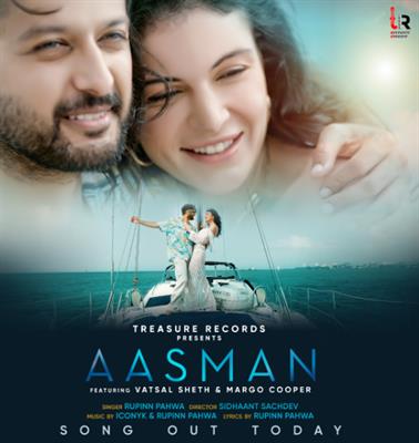 Lets fall in love again with Treasure Records new song “AASMAN” with Vatsal Sheth and Margo Cooper