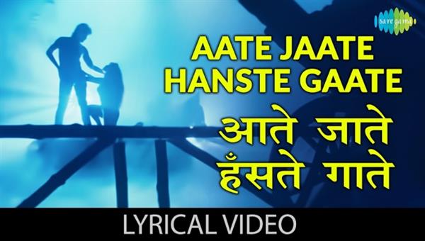 Aate Jaate Hastein Gaatein 