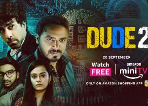 Amazon miniTV announces the second season of investigative thriller series DUDE 