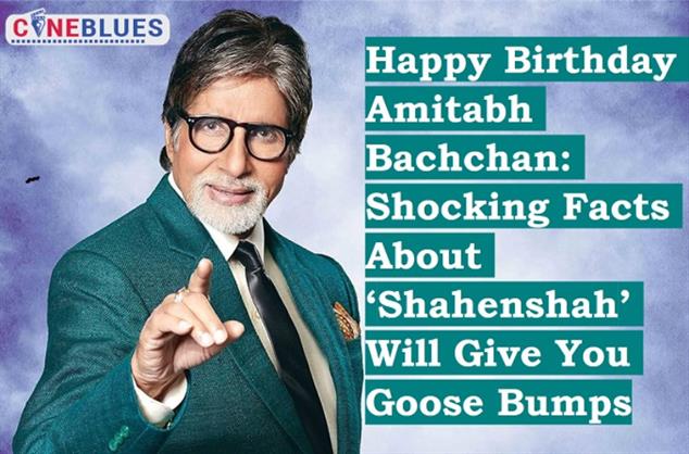 Happy Birthday Amitabh Bachchan: Shocking Facts About ‘Shahenshah’ Will Give You Goose Bumps 