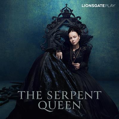 The Serpent Queen releasing exclusively on Lionsgate Play 