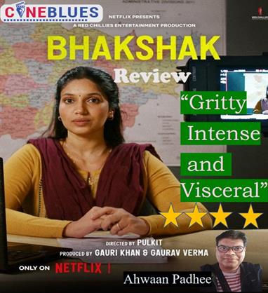 Bhakshak review: Gritty, Intense and Visceral