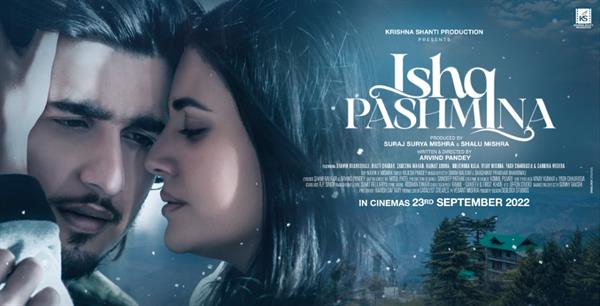 Bhavin Bhanushali lead upcoming film Ishq Pashmina by Krishna Shanti Production unveils its Motion Poster