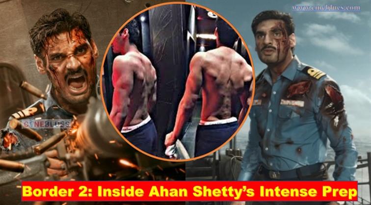 Border 2: Inside Ahan Shetty’s Intense Prep 