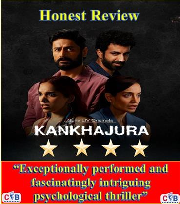 KanKhajura review: Exceptionally performed and fascinatingly intriguing psychological thriller 