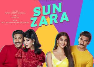 Sun Zara Song Lyrics from Cirkus starring Ranveer Singh, Jacqueline Fernandez and Pooja Hegde