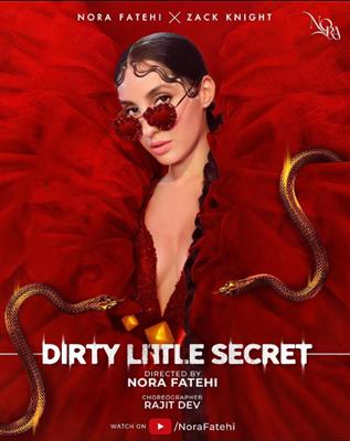 Zack Knight and Nora Fatehi – Dirty Little Secret Song Lyrics