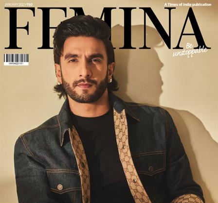 Honest, unfiltered, unstoppable, non-conformist – everything that is Ranveer Singh, in Femina’s January 2023 issue