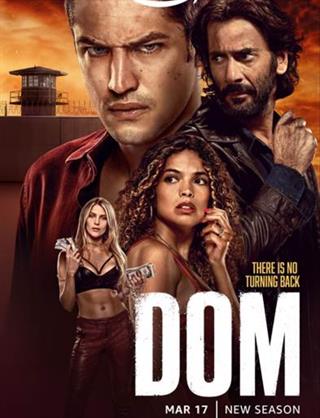 Prime Video Releases Official Trailer and New Key Art for the Second Season of Dom