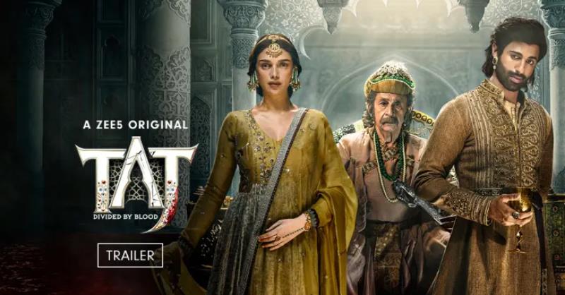 Trailer out now of a ZEE5 original series, ‘Taj - Divided by Blood’ – the series encapsulates the blood bath among King Akbar’s sons for his throne