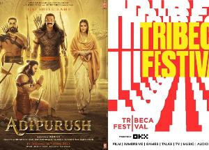 Breaking News!! Adipurush To Have Its World Premiere At The Prestigious Tribeca Festival In New York