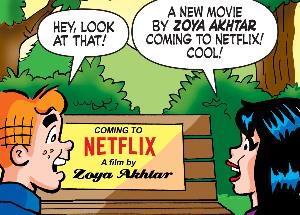 Archies to come back to life on Netflix by Zoya Akhtar