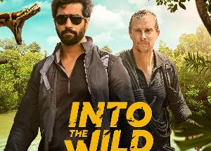 Catch Bollywood Celebrity and National Award-winning actor, Vicky Kaushal on ‘Into the Wild with Bear Grylls