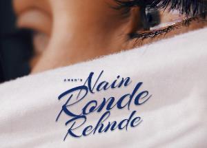 Jackky Bhagnani’s Jjust Music to come up with a beautiful love song 'Nain Ronde Rehnde' by Ahen Vaatish