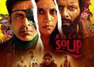 Killer Soup review: Abhishek Chaubey's recipe emanates flavours of greed, ambition, and moral ambiguity 