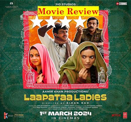 Laapataa Ladies movie review: Returns Cinema’s Lost Soul!