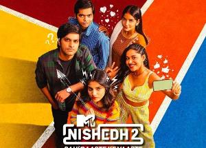 Season 2 of MTV’s popular fiction show Nishedh has already got the viewers on the edge of their seats!