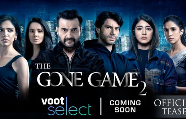 Voot Select announces the sequel of the gripping pandemic thriller THE GONE GAME. TEASER OUT NOW!