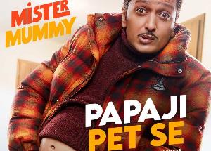 Papaji Pet Se, the second track from Mister Mummy is out now! The quirky and fun track will surely be loved by all