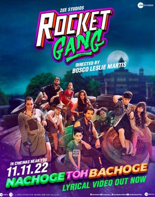 Party anthem ‘Nachoge Toh Bachoge’ from Bosco Leslie Martis' ‘Rocket Gang’ out now!