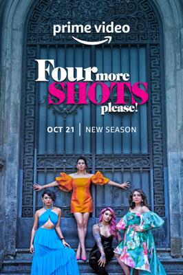 Prime Video Announces the Premiere of the Much-Awaited Season 3 of Amazon Original Four More Shots Please! on October 21