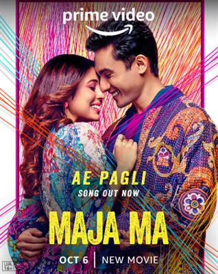 Prime Video Launches the Catchy and Playful Song ‘Ae Pagli’ from its First Indian Amazon Original Movie – Maja Ma