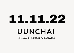 Rajshri’s Uunchai, slated for this date