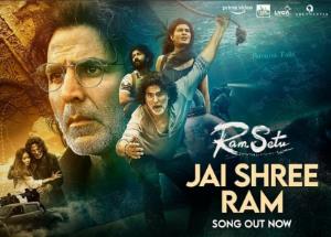 Jai Shree Ram Song Lyrics from Ram Setu starring Akshay Kumar, Jacqueline Fernandez, Nushrratt Bharuccha
