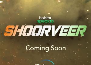 Disney+ Hotstar announces their high octane action-drama series ‘Shoorveer’ 