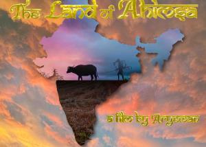 ‘The Land Of Ahimsa’ a Documentary that will make many Go Vegan