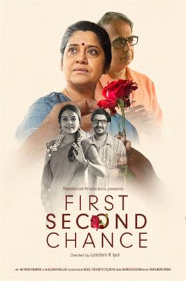  The poster of the recently announced film ‘First Second Chance’ by Streetsmart Production has been unveiled