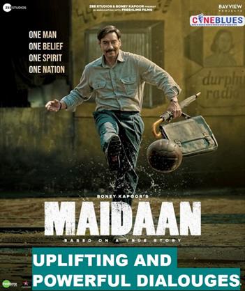 Maidaan : Powerful and Uplifting Dialogues Starring Ajay Devgn, Priyamani and Gajraj Rao