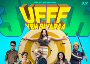 Ufff Yeh Siyapaa review: Wacky, Funny, Joy Ride