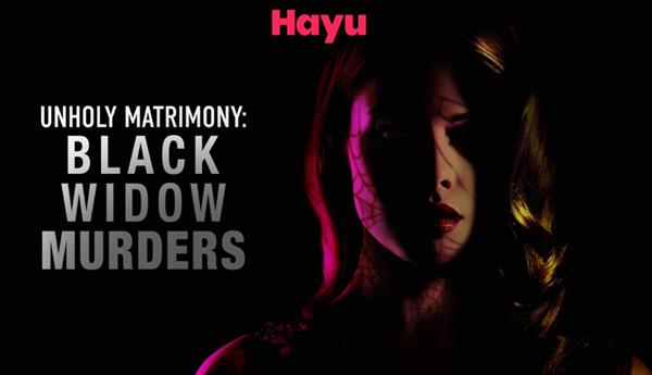 Unholy Matrimony: Black Widow Murders available to stream on Hayu
