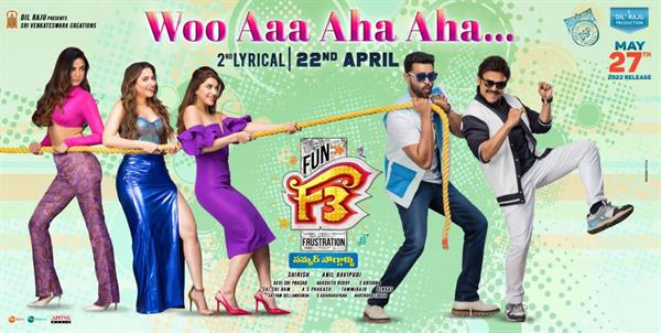 Venkatesh, Varun Tej, Anil Ravipudi, Sri Venkateswara Creations F3 Second Single To Be Out On 22nd April