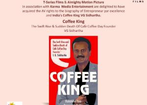 T-Series & Almighty Motion Picture acquire adaptation rights of the upcoming book Coffee King: The Swift Rise and Sudden Death of Cafe Coffee Day Founder V.G Siddhartha