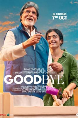 Amitabh Bachchan & Rashmika Mandanna reveal the first poster ‘GOODBYE’
