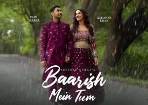 T-Series brings real-life couples together for romantic ‘Baarish Mein Tum’, the love ballad features Gauahar Khan & Zaid Darbar, sung by Neha Kakkar & Rohanpreet Singh!