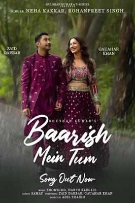 T-Series brings real-life couples together for romantic ‘Baarish Mein Tum’, the love ballad features Gauahar Khan & Zaid Darbar, sung by Neha Kakkar & Rohanpreet Singh!