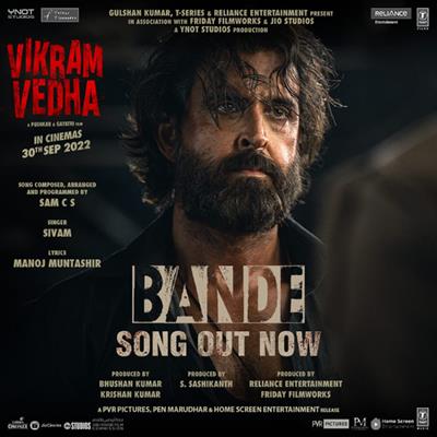 Vikram Vedha's action packed theme song 'Bande' featuring Hrithik Roshan & Saif Ali Khan, out now!