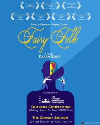 Karan Gour’s Improv Dramedy Fairy Folk to screen at the The Chicago International Film Festival on Oct 22 & 23