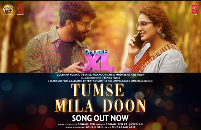 Double XL’s declaration of love ‘Tumse Mila Doon’ is out now!