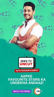 ZEE5 announces ‘ZEE5 TV Uncut’ – gives a peek into your favourite celebrities’ life