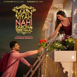 Main Viyah Ni Karona Tere Naal  poster