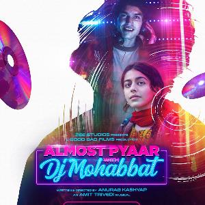 Almost Pyaar with DJ Mohabbat poster